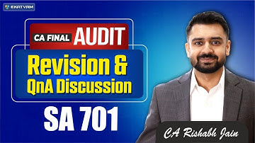 CA Final Audit Revision Session & QnA Discussion-SA 701 for Jan 26 exam & onwards by CA Rishabh Jain