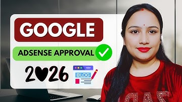 Adsense Approval Kaise Le 2026? Fast Adsense Approval Trick | 100% Working Latest Method
