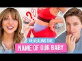 REVEALING THE NAME OF OUR BABY