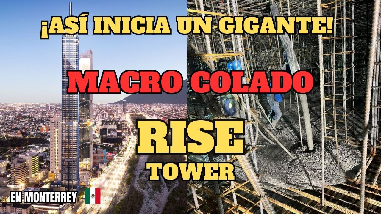 Torre Rice Torre Rise.. Así nace un gigante en Monterrey, México #monterrey # ...