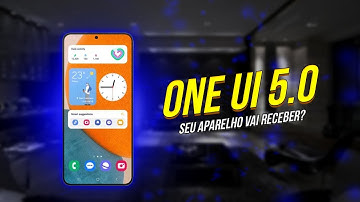 SEU APARELHO VAI RECEBER A ONE UI 5.0? CONFIRA A LISTA! (COM DATAS)