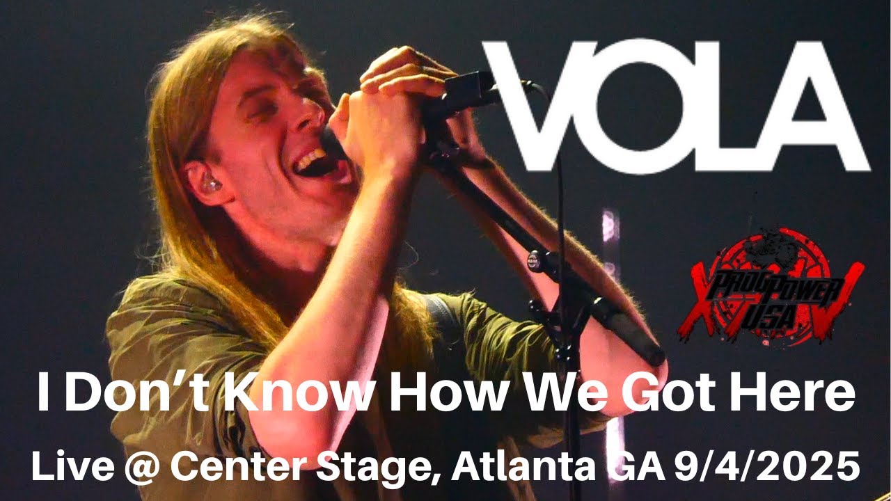 VOLA - I Don’t Know How We Got Here LIVE @ ProgPower USA Center Stage Atlanta GA 9/4/2025