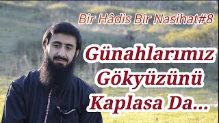 Günahlarımız Gökyüzü Kaplasa Da... / Hüseyin Güncan
