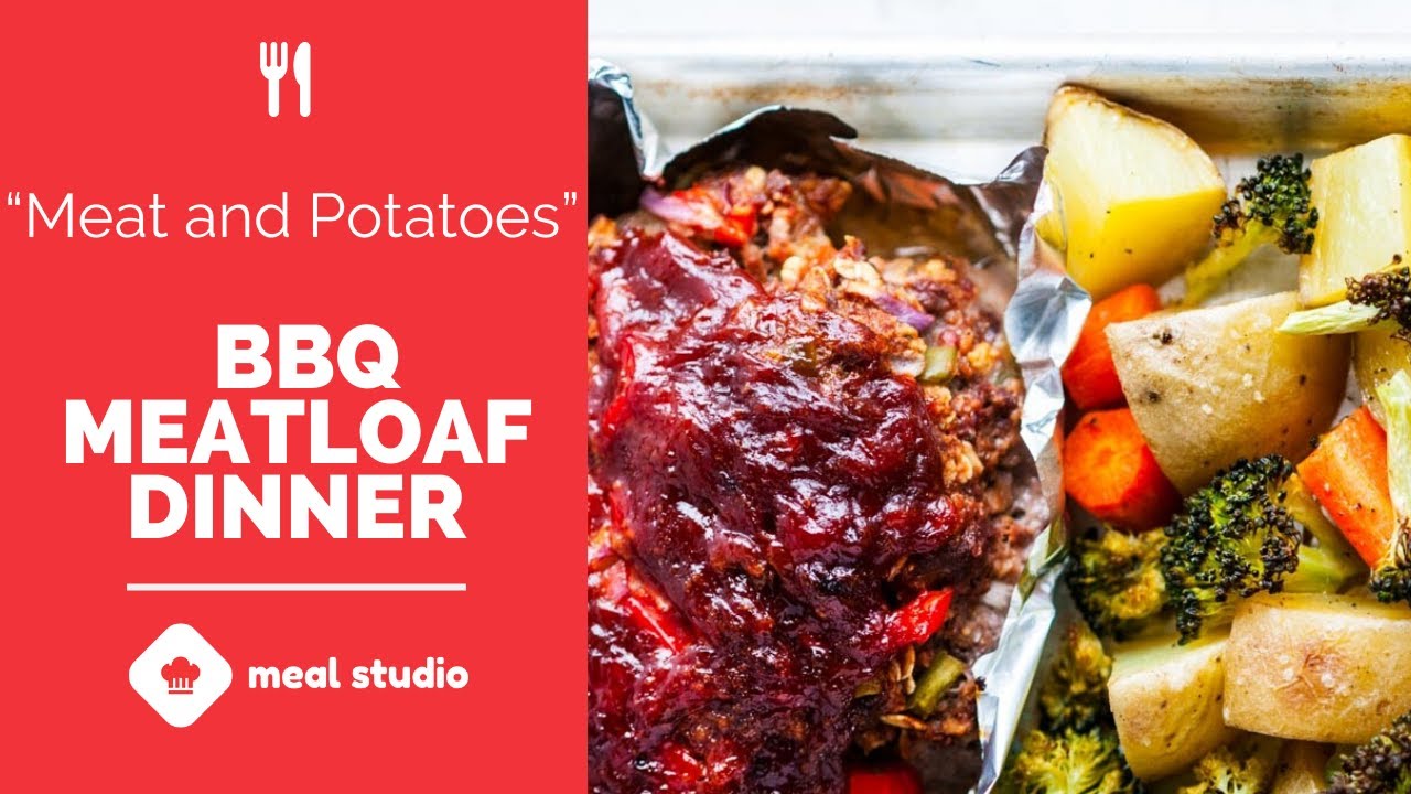 "Meat and Potatoes" BBQ Meatloaf Recipe | Dinner | Meal Studio