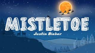 Justin Bieber - Mistletoe (Lyrics Terjemahan)