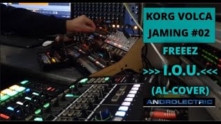 KORG VOLCA JAMING #02 | FREEEZ - I.O.U. (AL-COVER) fm 1, fm 2, beats, bass | DAWless | mix @ MC-707