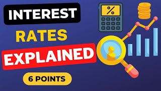 Interest Rates Explained (6 Basic Points)