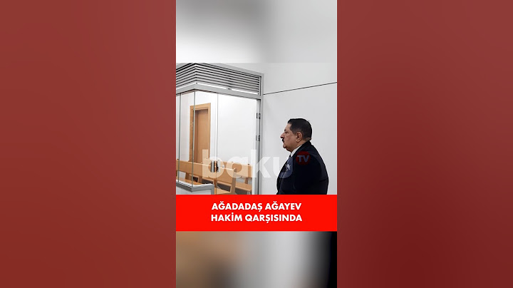 Ağadadaş Ağayevin məhkəməsi başladı | İlk görüntülər