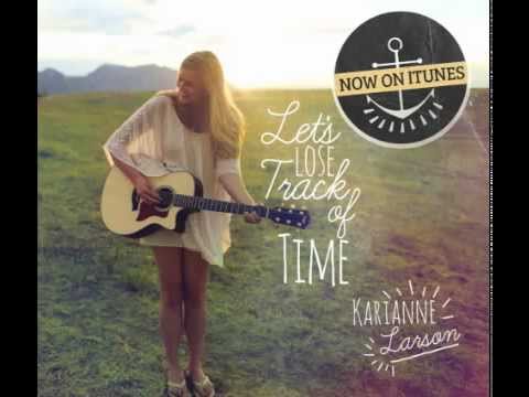 Watch They Say - Karianne Larson on YouTube