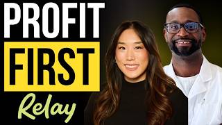 Why Entrepreneurs Should Profit First with Relay