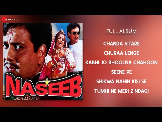 Naseeb - Full Album | Govinda, Mamta Kulkarni, Rahul Roy & Kader Khan | Nadeem Shravan class=