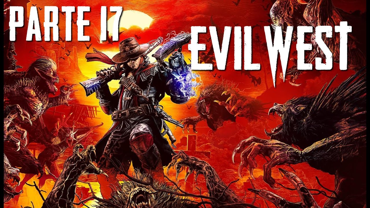 Evil West #16 Gameplay Español 
