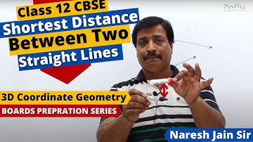 Find Shortest Distance between 2 straight lines | 3-D Coordinate Geometry | Class 12 Maths
