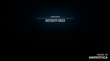 DEXTERITY CHECK MISSION