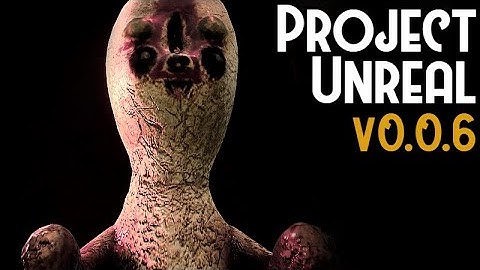SCP: Project Unreal Demo (v0.0.6)