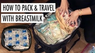 HOW TO PACK AND TRAVEL WITH BREASTMILK | Cat Arambulo-Antonio