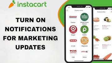 How To Turn On Notifications For Marketing Updates On Instacart App