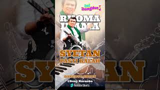 Download Lagu setan pasti kalah Rhoma irama dangdut shorts #dangdut #musicdangdut #rhomairama MP3