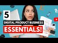 5 ESSENTIALS FOR RUNNING A DIGITAL PRODUCT BUSINESS | SELL DIGITAL PRODUCTS ONLINE 2021