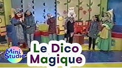 Le dico magique | Chansons pour Enfants | Mini Studio | Kids Songs