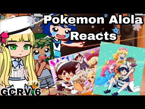 Pokemon Alola gang react to Ash Ketchum part 1/ 3 