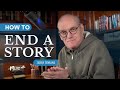 How To End A Story