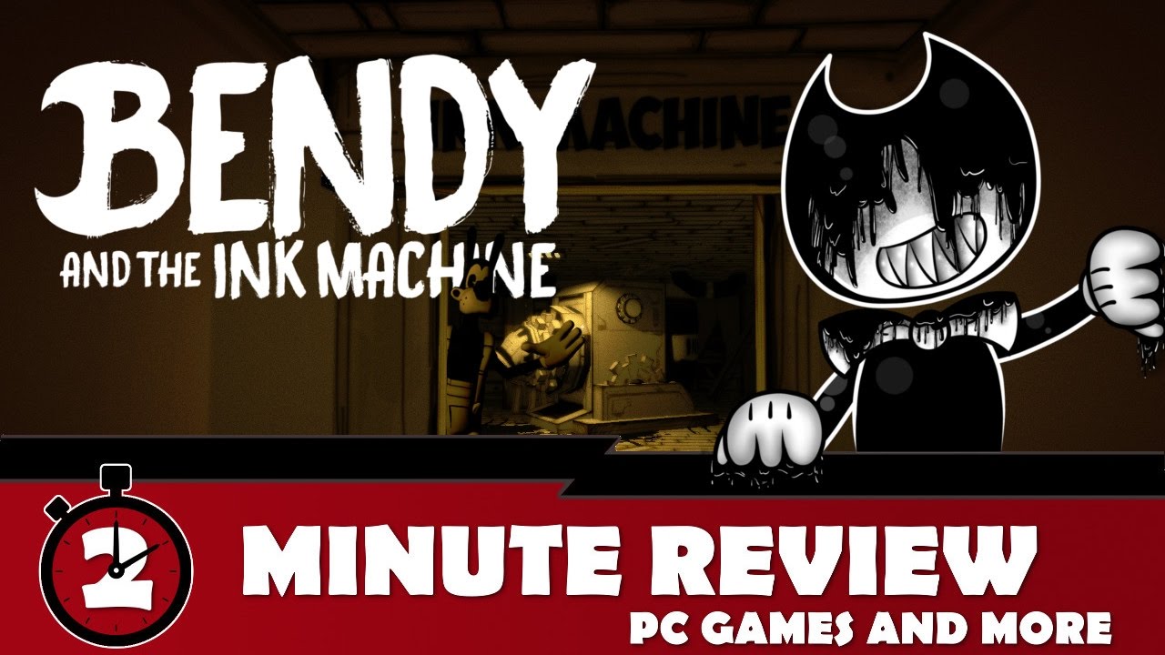 Bendy And The Ink Machine Review 2 Minute Review Youtube