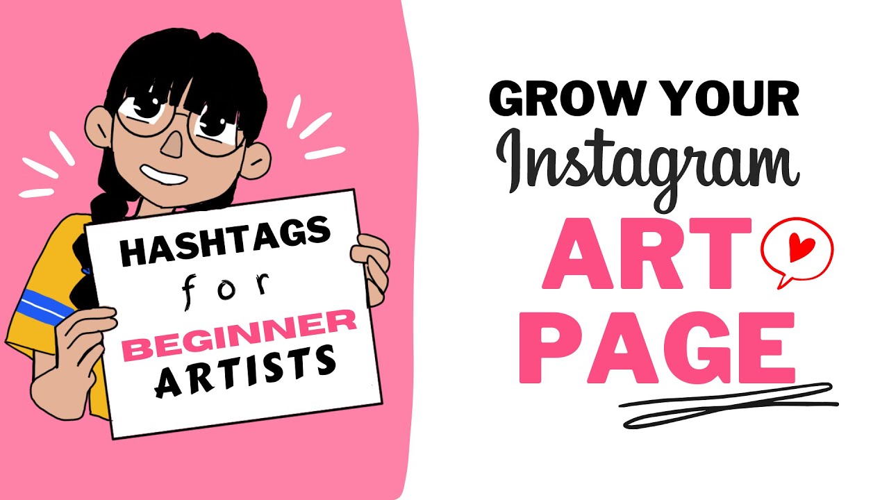 HASHTAGS FOR BEGINNER ARTISTS | Grow your instagram FOLLOWERS | ARTBUBBLE - YouTube