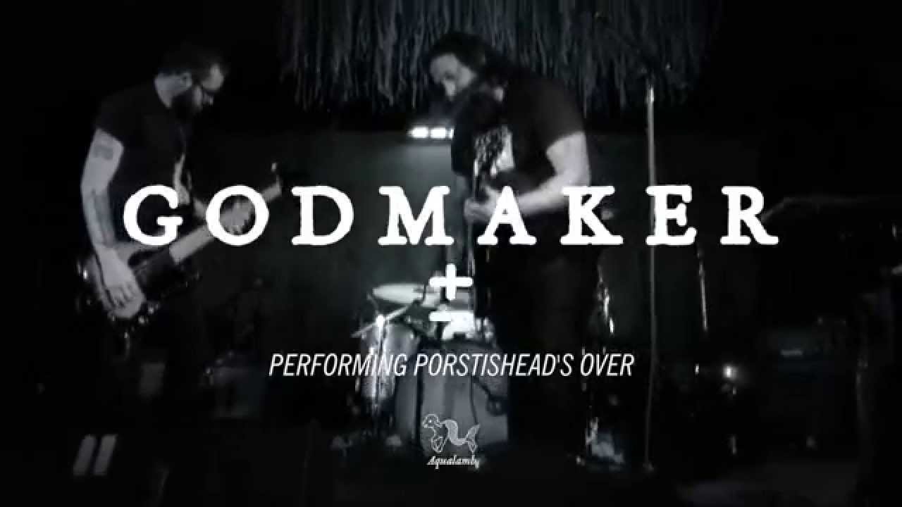 Godmaker Portishead Over adlı videoyu YouTube'da izle Godmaker Portishead Over adlı videoyu YouTube'da izle
