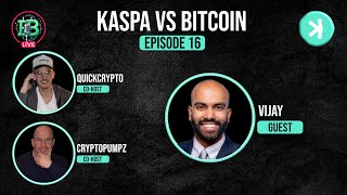 Blockchain Banter: Banter At Internet Speed | Kaspa VS Bitcoin With Vijay!
