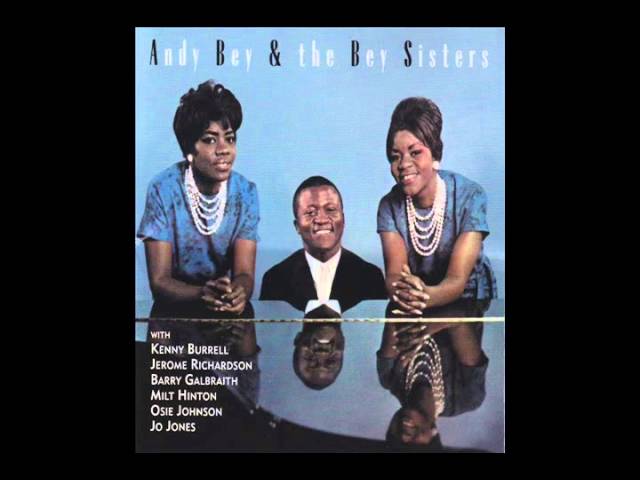 Andy Bey & The Bey Sisters - 'Round Midnight