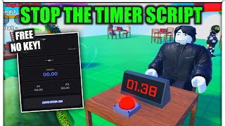 Stop The Timer Script Hack Auto Stop | Roblox Script (No Key)