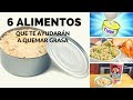 6 Alimentos quema grasa que te ayudarán a perder peso rápido