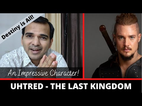 Uhtred of Bebbanburg - The Last Kingdom | Character Analysis | Review | Alexander Dreymon | Netflix Uhtred of Bebbanburg - The Last Kingdom | Character Analysis | Review | Alexander Dreymon | Netflix