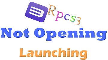 Rpcs3 Not Responding when Launching/Opening