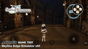 Shining Resonance Refrain (Switch) Skyline Edge Emulator Android v61 Game Test