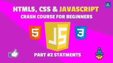 Beginner Tutorial: Html5, Css, javascript Part#2 (JS STATMENTS)