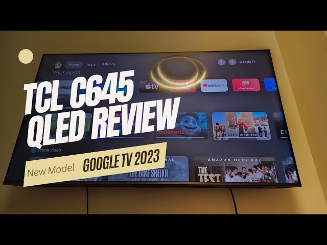 TCL C645 QLED Smart TV Complete Review 