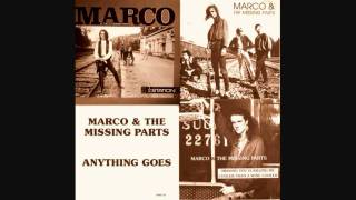 Marco & The Missing Parts- Missing you is killing me