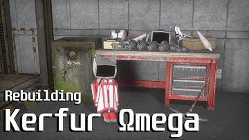 Rebuilding Kerfur Omega | Voices Of The Void