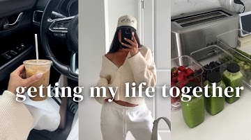 getting my life together | monday reset, where I