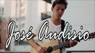 JOSE AUDISIO PLAYLIST COVER FULL ALBUM TERBARU CHILL THE BEST POPULER SONG vol1