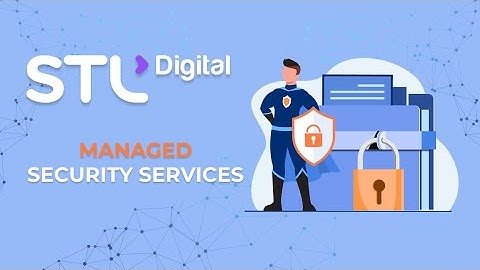 Managed Security Services | Cybersecurity Services | STL Digital