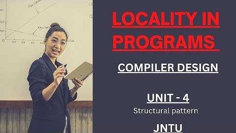 Locality in programs and types | Compiler Design | #jntu