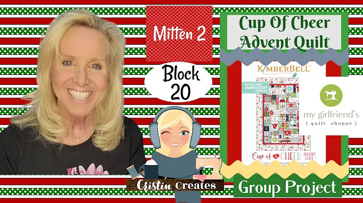 Kimberbell Cup Of Cheer Quilt - Block 20 - Mitten ...