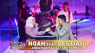 Hari Ini  Saksikan Lesti Kejora Duet Dengan Ariel Noah Di Sctv  Award