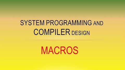Macro Definition  || macros in system programming | introduction and definition