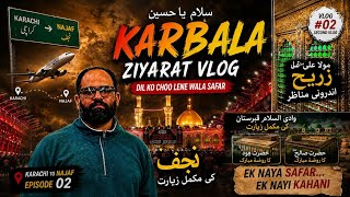 Najaf Ki Mukammal Ziarat | Roza-e-Mola Ali (AS) | Wadi-us-Salaam | Safar-e-Ishq Ep 2 ❤️🕋 #fyp #viral