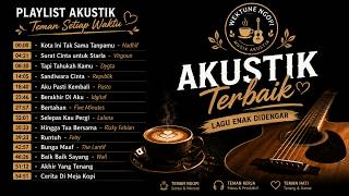 Top Hits Spotify Acoustic Songs 2026 🔥 Lagu Akustik Indonesia Terbaru untuk Santai, Healing & Cafe