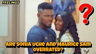 Are Sonia Uche And Maurice Sam OVERRATED? Analyzing Their On-Screen CHEMISTRY